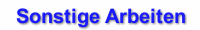 Sonstige Arbeiten